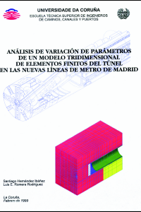 Análisis de variación de parámetros de un modelo 3D de elementos finitos del túnel en las nuevas líneas de Metro de Madrid