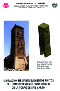 Simulación mediante elementos finitos del comportamiento estructural de la Torre de San Martín