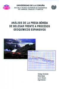 Análisis de la presa bóveda de Belesar frente a procesos geoquímicos expansivos