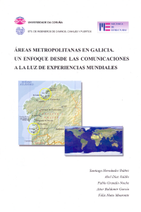Áreas metropolitanas en Galicia. Un enfoque desde las comunicaciones a la luz de experiencias mundiales